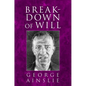 Breakdown of Will - Paperback