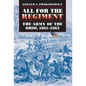 All for the Regiment: The Army of the Ohio, 1861-1862 - Paperback