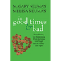 In Good Times and Bad: Strengthening Your Relationship When the Going Gets Tough and the Money Gets Tight - Hardcover