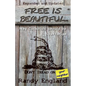 Free Is Beautiful: Why Catholics Should Be Libertarian - Paperback