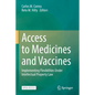 Access to Medicines and Vaccines: Implementing Flexibilities Under Intellectual Property Law - Paperback
