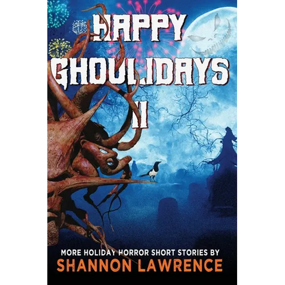 Happy Ghoulidays II: More Holiday Horror Short Stories - Paperback