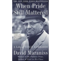 When Pride Still Mattered: A Life of Vince Lombardi - Paperback