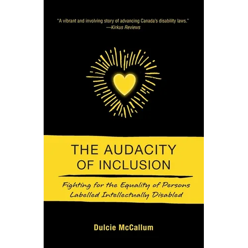 The Audacity of Inclusion: Fighting for the Equality of Persons Labelled Intellectually Disabled - Paperback
