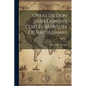 Obras De Don Juan Donoso Cortés, Marqués De Valdegamas; Volume 1 - Paperback