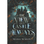 The View From Castle Always - Paperback