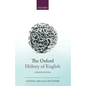 The Oxford History of English - Paperback