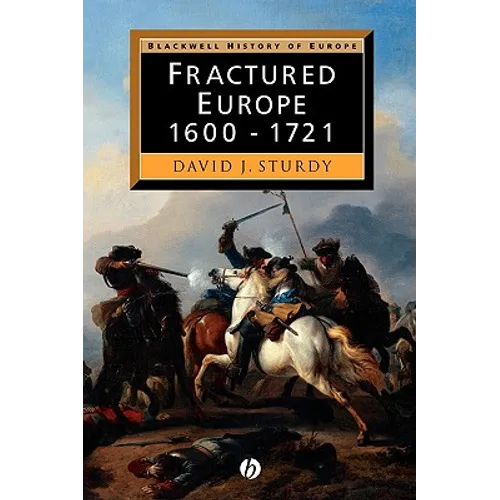 Fractured Europe: 1600 - 1721 - Paperback