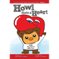Howl Gets a Heart - Paperback