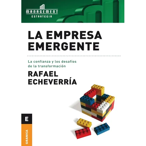 La Empresa emergente: La Confianza Y Los Desafíos De La Transformación - Paperback