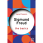 Sigmund Freud: The Basics - Paperback