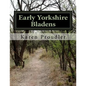 Early Yorkshire Bladens - Paperback