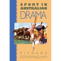 Sport in Australian Drama - Hardcover