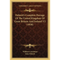 Debrett's Complete Peerage Of The United Kingdom Of Great Britain And Ireland V2 (1838) - Paperback