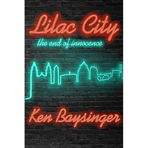 Lilac City - the end of innocence - Paperback