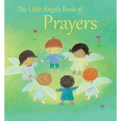 The Little Angels Book of Prayers - Hardcover
