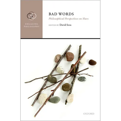 Bad Words: Philosophical Perspectives on Slurs - Hardcover