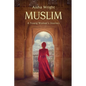 Muslim: A Young Woman's Journey - Paperback