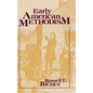 Early American Methodism - Hardcover