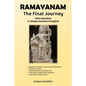 RAMAYANAM The Final Journey: Uttarakandam in Simple Sanskrit & English - Paperback