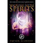 Walking with Spirits - Paperback