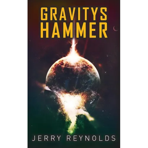 Gravitys Hammer - Paperback