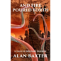 And Fire Poured Forth: 6 Tales of Military Horror - Paperback