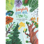 Everybody Knows What a Tree Is - Hardcover