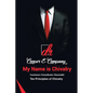 My Name Is Chivalry: Ten Principles of Chivalry - Paperback