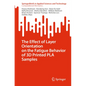 The Effect of Layer Orientation on the Fatigue Behavior of 3D Printed Pla Samples - Paperback