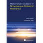 Mathematical Foundations of Nonextensive Statistical Mechanics - Hardcover