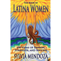 The Book of Latina Women: 150 Vidas of Passion, Strength, and Success - Paperback