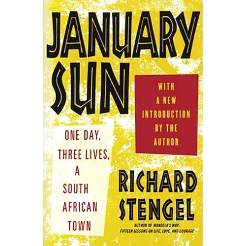January Sun: One Day, Three Lives, a South African Town - Paperback
