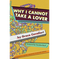 Why I Cannot Take a Lover - Paperback