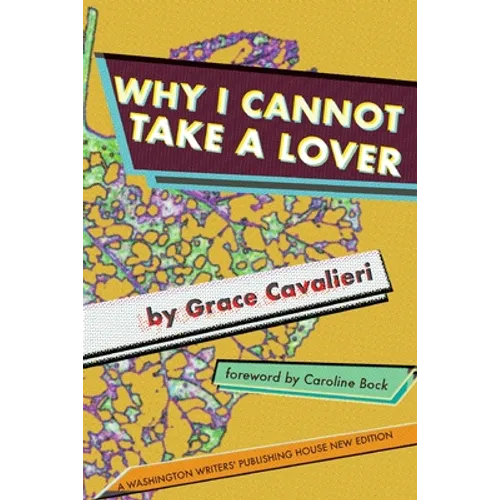 Why I Cannot Take a Lover - Paperback