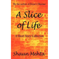 A Slice of Life - Paperback