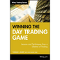 Winning the Day Trading Game: Lessons and Techniques from a Lifetime of Trading - Hardcover