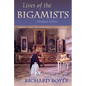 Lives of the Bigamists: Marriage, Family, and Community in Colonial Mexico - Paperback