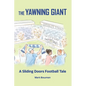 The Yawning Giant: A Sliding Doors Football Tale - Paperback