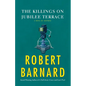 The Killings on Jubilee Terrace: A Novel of Suspense - Paperback