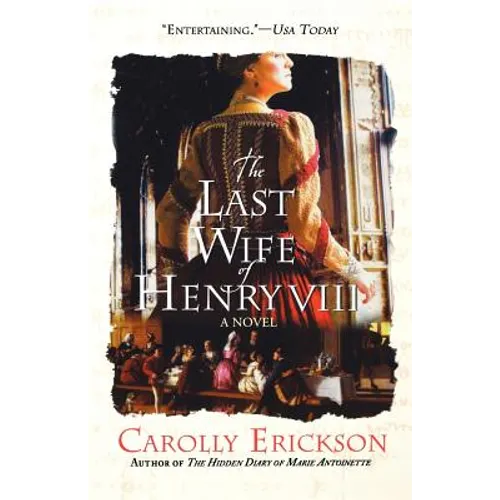 The Last Wife of Henry VIII - Paperback