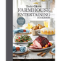 Taste of Home Farmhouse Entertaining Cookbook: Invite Friends and Family to Celebrate a Taste of the Country All Year Long - Hardcover