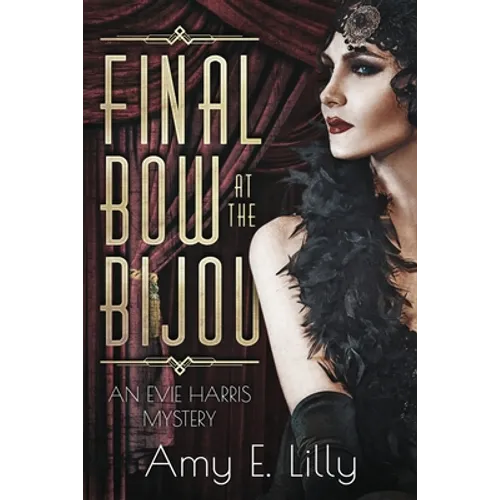 Final Bow at the Bijou - Paperback