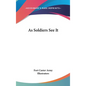 As Soldiers See It - Hardcover