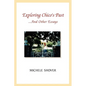 Exploring Chico's Past and Other Essays - Paperback