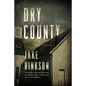 Dry County - Hardcover
