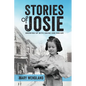 Stories of Josie: Growing Up with Abuse and Racism - Paperback