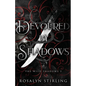 Devoured by Shadows: A Dark Fantasy Romance - Paperback
