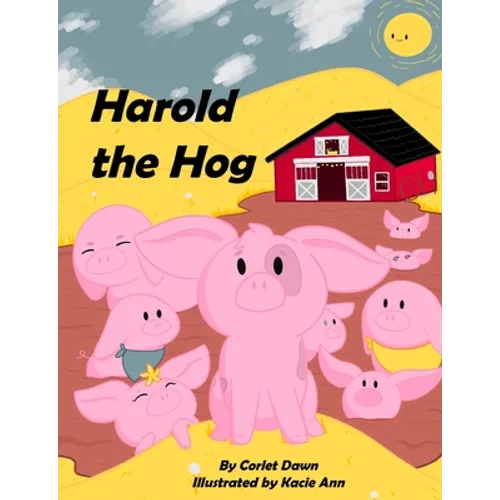 Harold the Hog: Is a Snob - Paperback