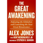 The Great Awakening: Defeating the Globalists and Launching the Next Great Renaissance - Hardcover
